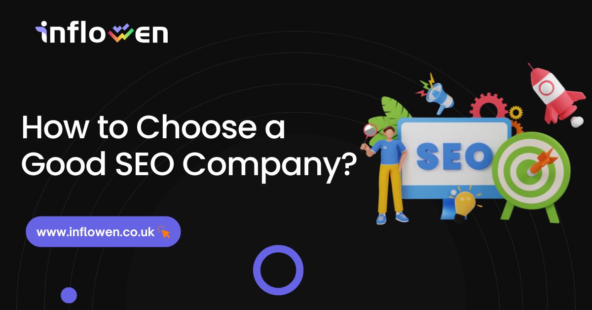 how to choose a good SEO company