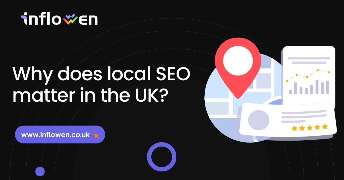 why does local SEO matter in the UK